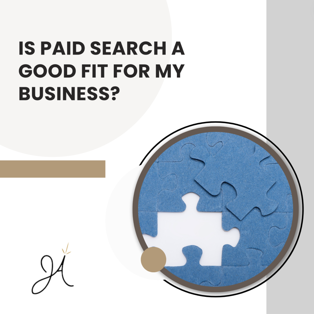 Is Paid Search a Good Fit For My Business